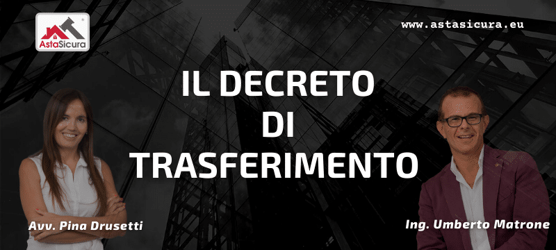 Il decreto di trasferimento aste immobiliari telematiche deposito presentazione offerta telematica pvp